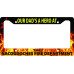 Firefighter Hero Dad Mom License Plate Frame